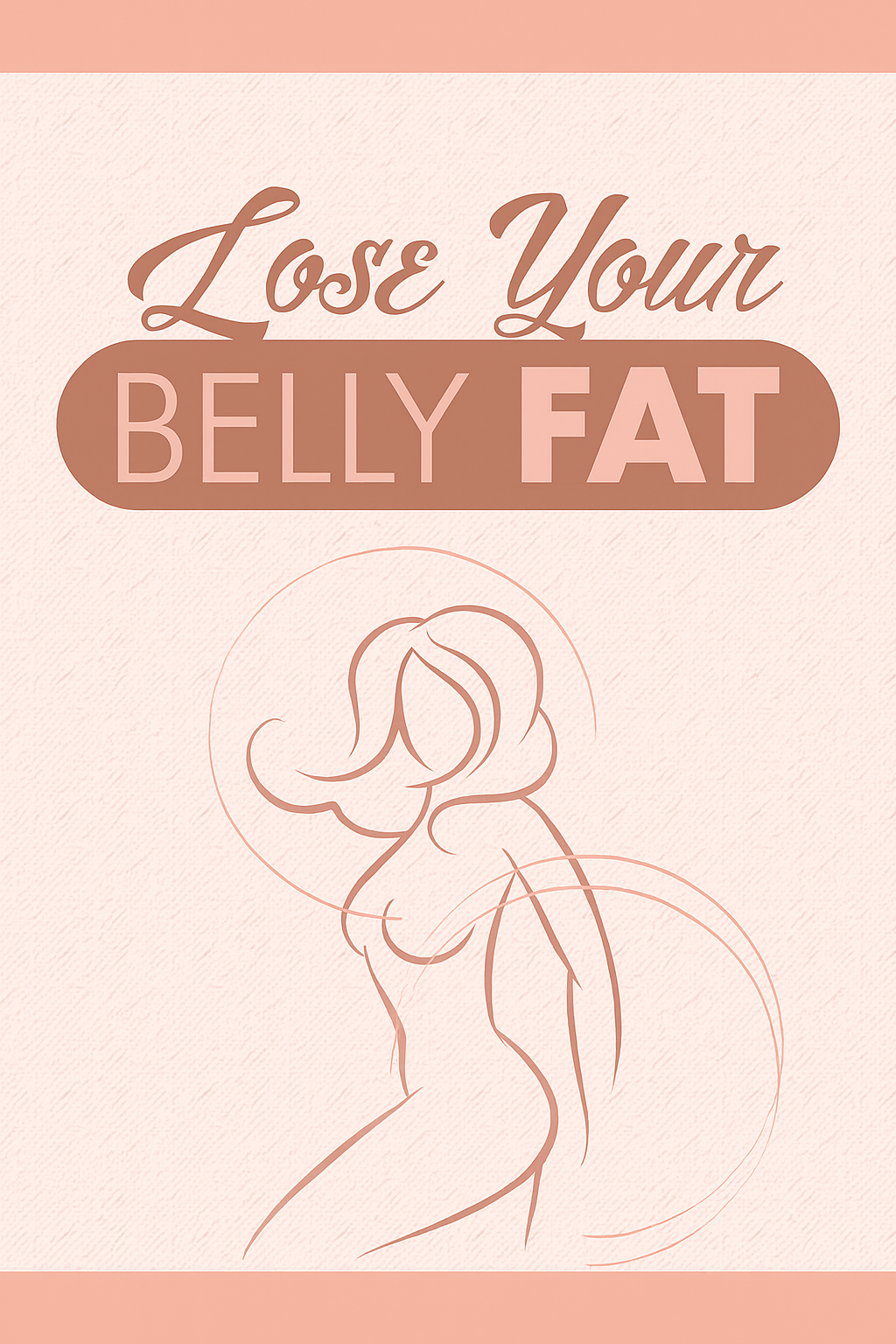 Lose Your Belly Fat